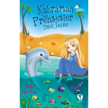 Kahraman Prensesler Dilek İncisi