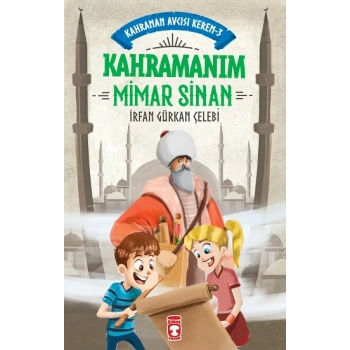 Kahramanım Mimar Sinan