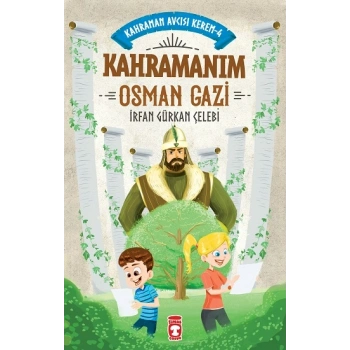 Kahramanım Osman Gazi