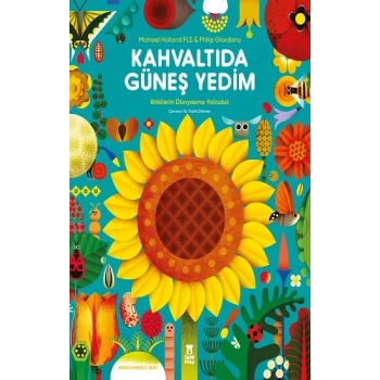 Kahvaltıda Güneş Yedim (Ciltli)
