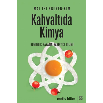 Kahvaltıda Kimya