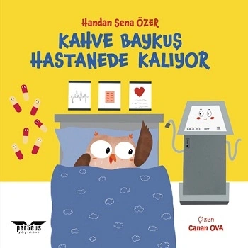 Kahve Baykuş Hastanede Kalıyor
