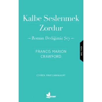 Kalbe Seslenmek Zordur