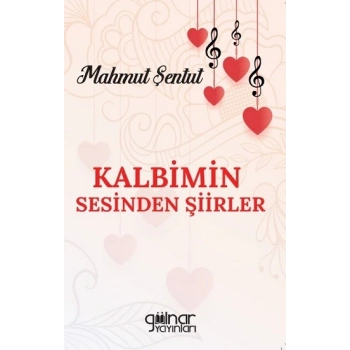 Kalbimin Sesinden Şiirler