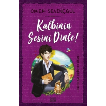 Kalbinin Sesini Dinle