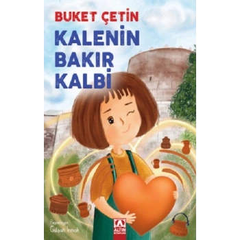 Kalenin Bakır Kalbi