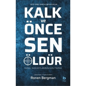 Kalk Ve Önce Sen Öldür