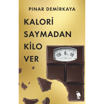 Kalori Saymadan Kilo Ver