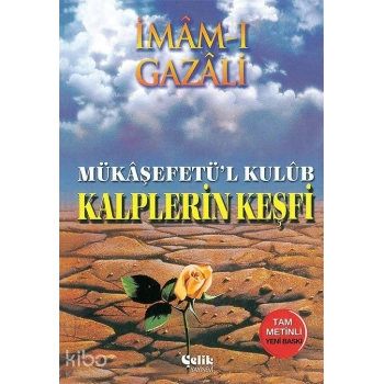 Kalplerin Keşfi; Mükaşfetül Kulub