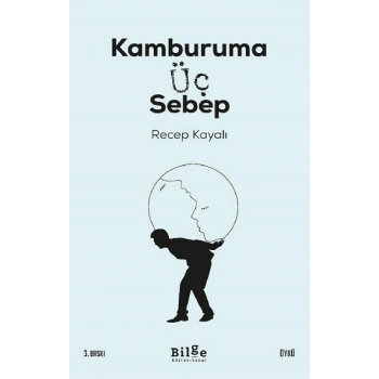 Kamburuma Üç Sebep