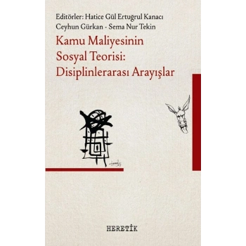 Kamu Maliyesinin Sosyal Teorisi: Disiplinlerarası Arayışlar