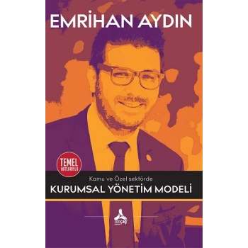 Kamu ve Özel Sektörde Kurumsal Yönetim Modeli