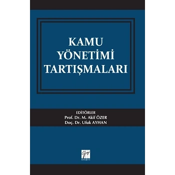 Kamu Yönetimi Tartışmaları