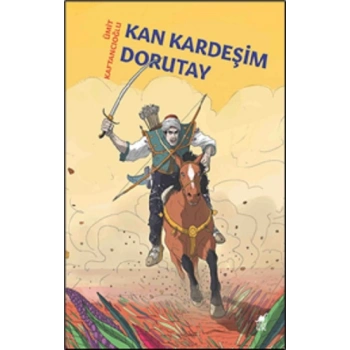 Kan Kardeşim Dorutay