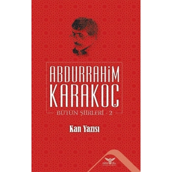 Kan Yazısı - Bütün Şiirleri 2