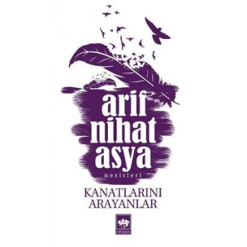 Kanatlarını Arayanlar