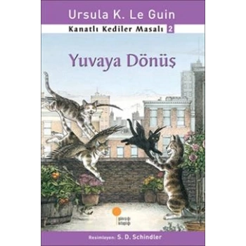 Kanatlı Kediler Masalı 2 - Yuvaya Dönüş