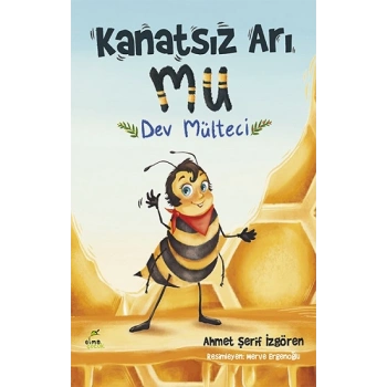 Kanatsız Arı Mu -4  Dev Mülteci
