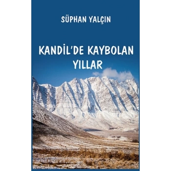 Kandilde Kaybolan Yıllar
