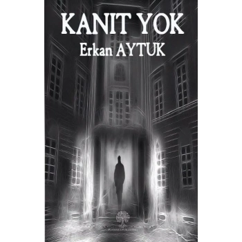 Kanıt Yok