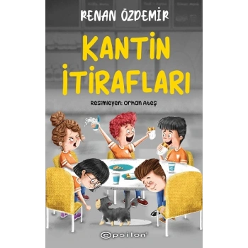 Kantin İtirafları