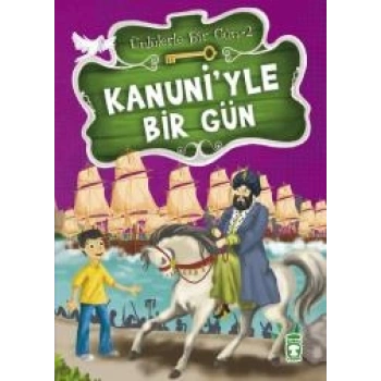 Kanuni’yle Bir Gün
