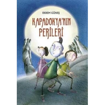 Kapadokya’nın Perileri
