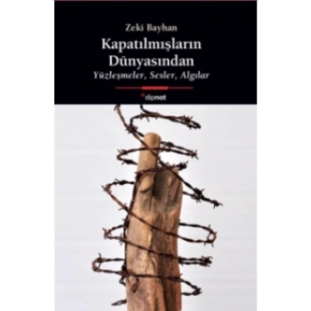Kapatılmışların Dünyasından