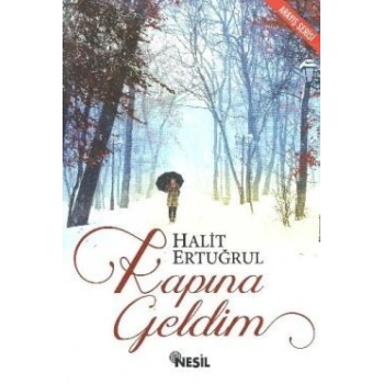 Kapına Geldim