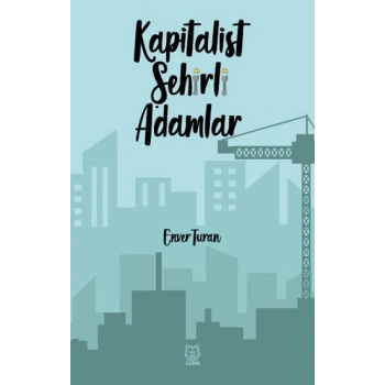 Kapitalist Şehirli Adamlar