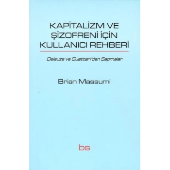 Kapitalizm ve Şizofreni için Kullanıcı Rehberi
