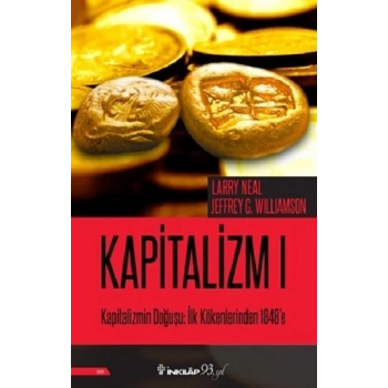 Kapitalizmin Doğuşu: İlk Kökenlerinden 1848e - Kapitalizm 1