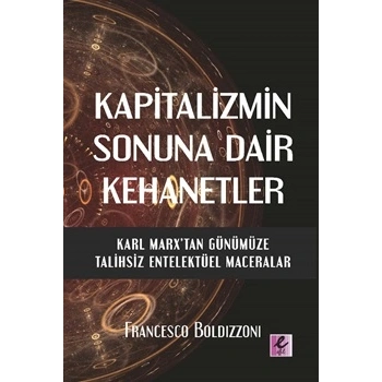 Kapitalizmin Sonuna Dair Kehanetler