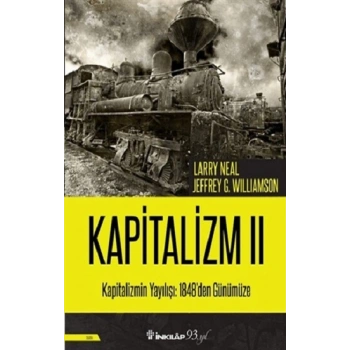 Kapitalizmin Yayılışı: 1848den Günümüze - Kapitalizm 2