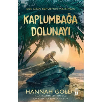 Kaplumbağa Dolunayı (Ciltli Şömizli)