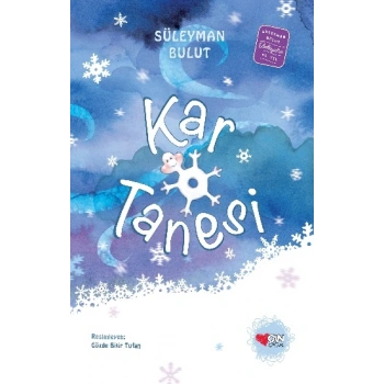 Kar Tanesi - Özel Baskı (Ciltli)