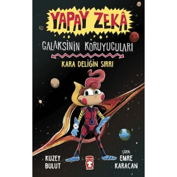 Kara Deliğin Sırrı - Galaksinin Koruyucuları - Yapay Zeka