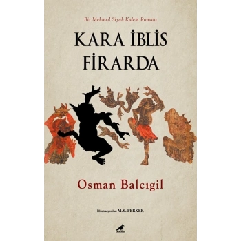 Kara İblis Firarda