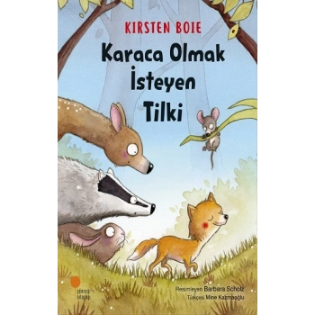 Karaca Olmak İsteyen Tilki