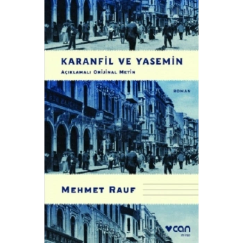 Karanfil ve Yasemin (Açıklamalı Orijinal Metin)