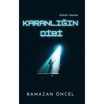 Karanlığın Dibi