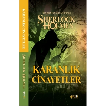 Karanlık Cinayetler - Sherlock Holmes