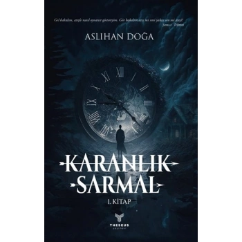 Karanlık Sarmal 1. Kitap