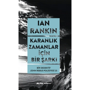 Karanlık Zamanlar İçin Bir Şarkı