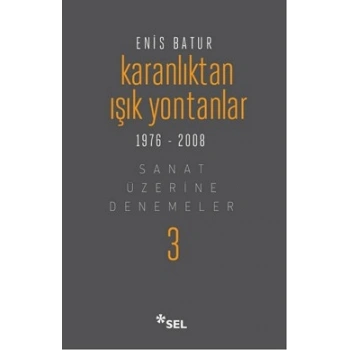 Karanlıktan Işık Yontanlar 1976-2008