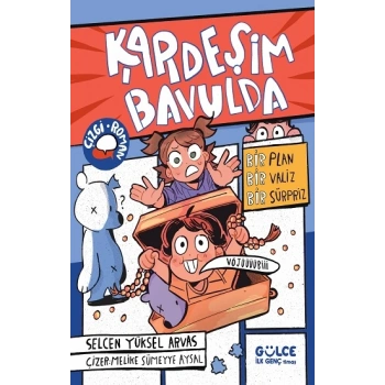Kardeşim Bavulda