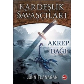 Kardeşlik Savaşçıları 5 - Akrep Dağı