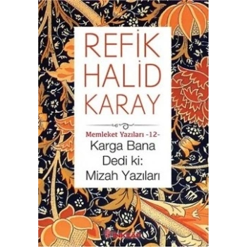 Karga Bana Dedi ki: Mizah Yazıları