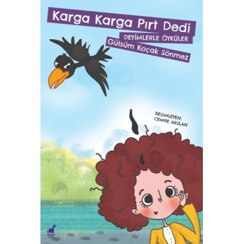 Karga Karga Pırt Dedi