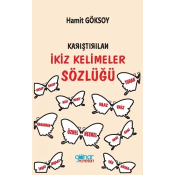 Karıştırılan İkiz Kelimeler Sözlüğü